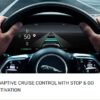 Adaptive Cruise Control With Stop-go Activation for Jaguar I-Pace 2021+