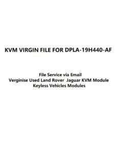 KVM Module Virgin File for Part No. DPLA-19H440-AF