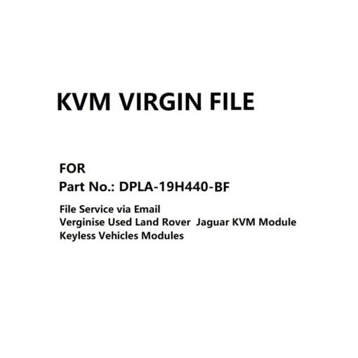 KVM Module Virgin File for Part No. DPLA-19H440-BF