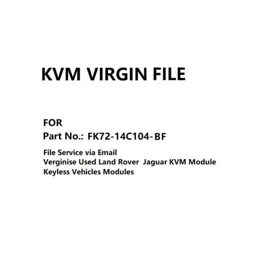 KVM Module Virgin File for Part No. FK72-14C104-BF