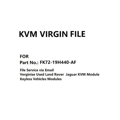 KVM Module Virgin File for Part No. FK72-19H440-AF