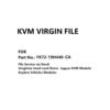 KVM Module Virgin File for Part No. FK72-19H440-CA