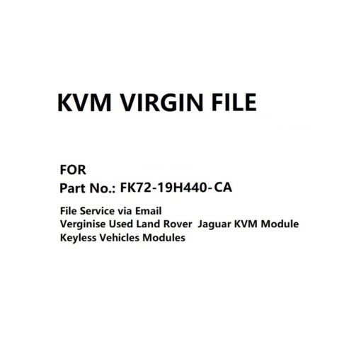 KVM Module Virgin File for Part No. FK72-19H440-CA