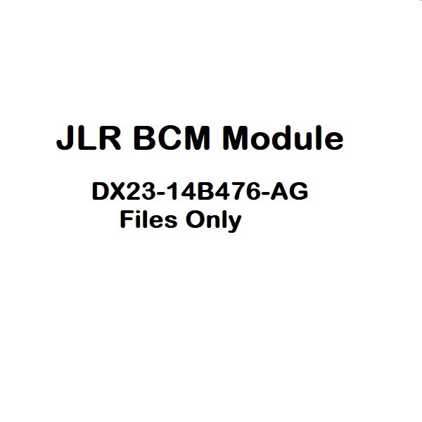 JLR BCM Module DX23-14B476-AG Files